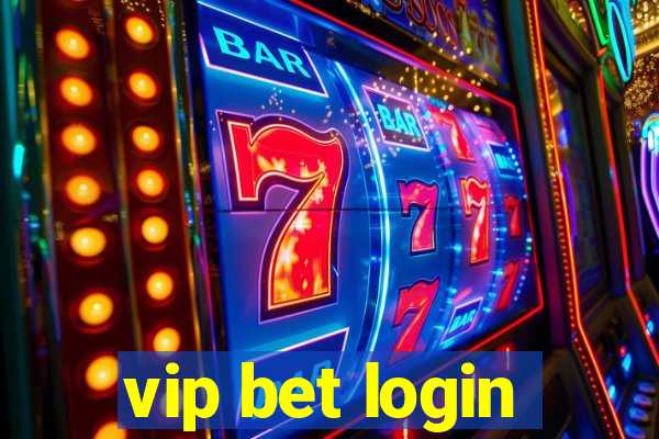 vip bet login