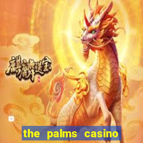 the palms casino in vegas