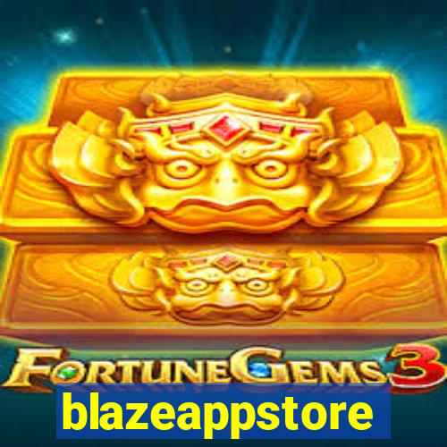 blazeappstore