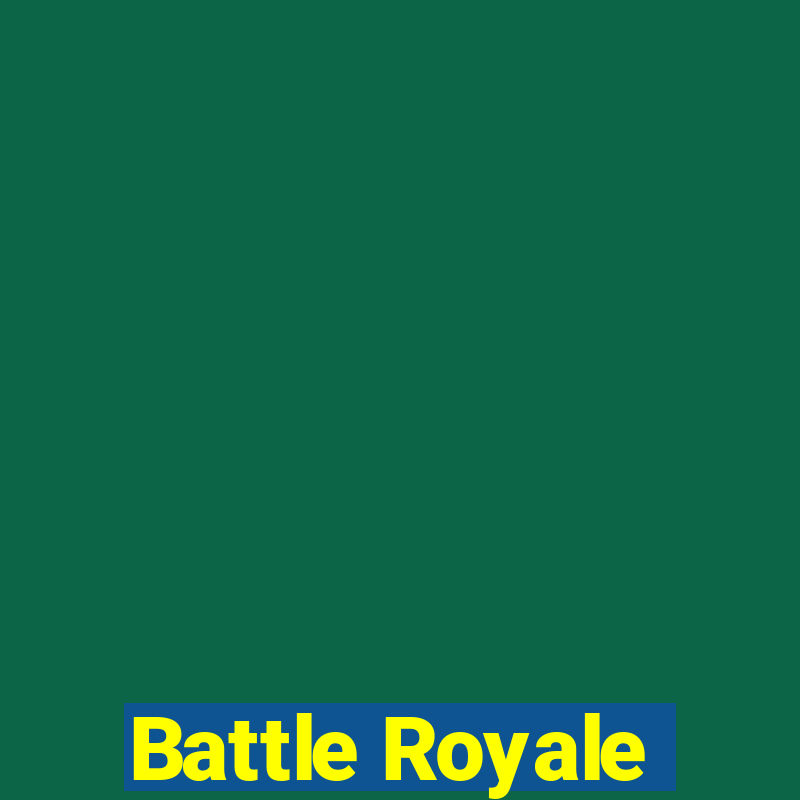 Battle Royale