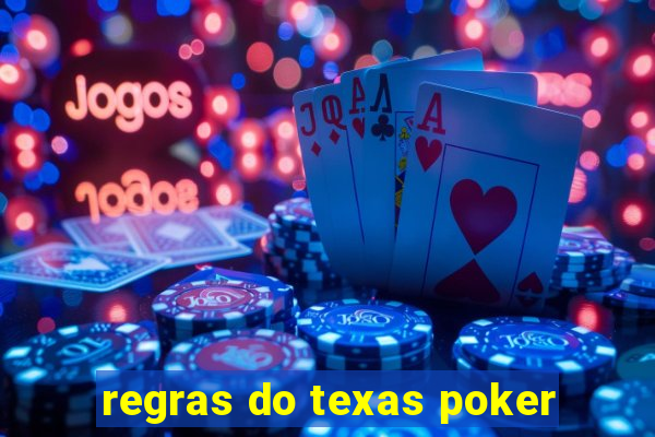 regras do texas poker