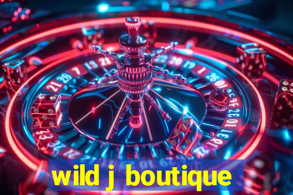 wild j boutique