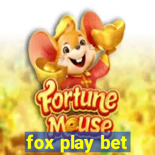 fox play bet