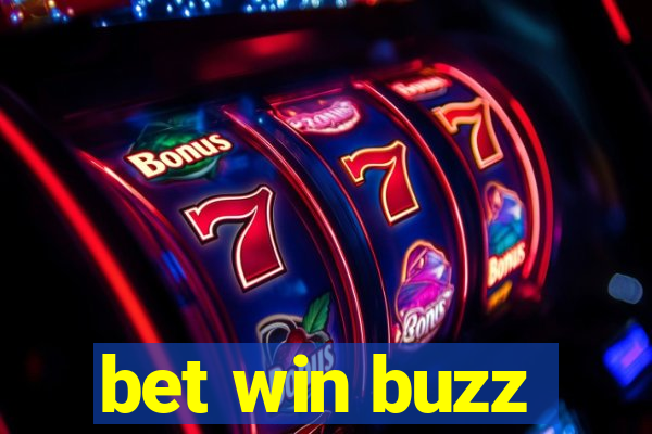 bet win buzz