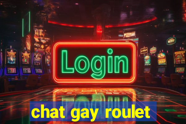 chat gay roulet