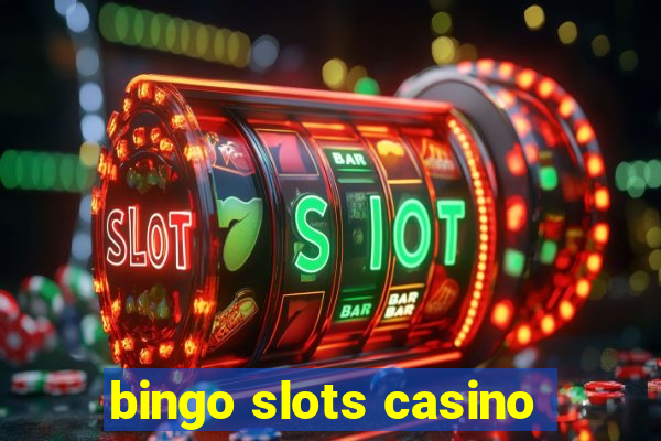 bingo slots casino