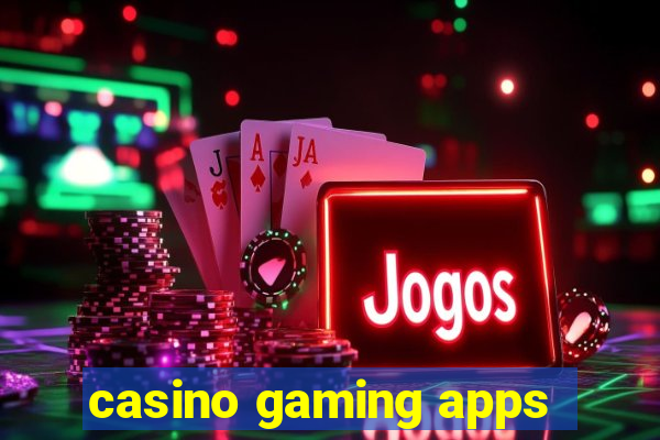 casino gaming apps