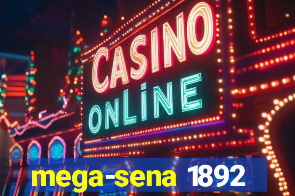 mega-sena 1892