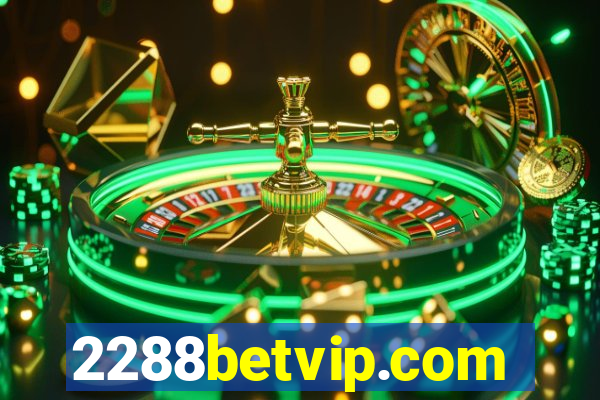 2288betvip.com