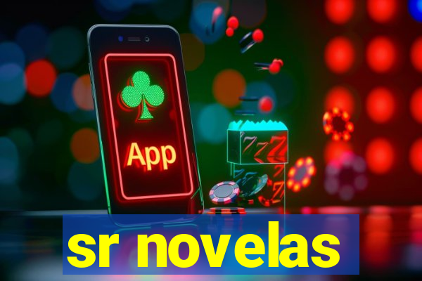 sr novelas