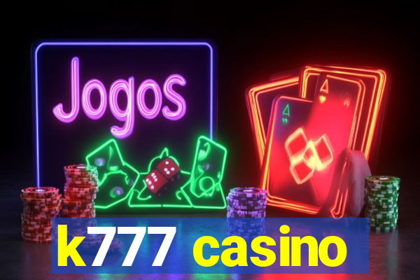 k777 casino