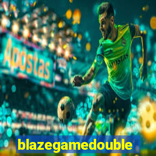 blazegamedouble