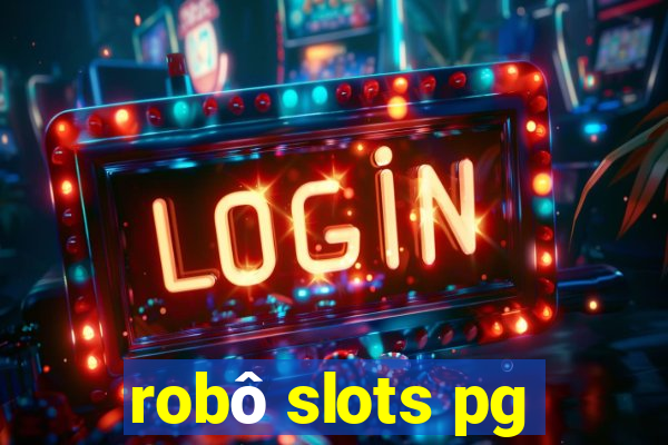 robô slots pg