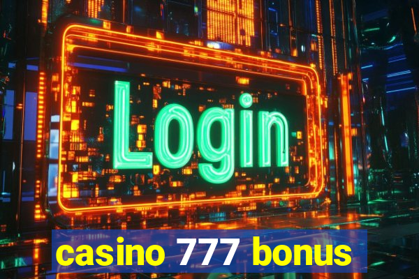 casino 777 bonus