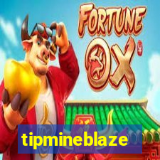 tipmineblaze