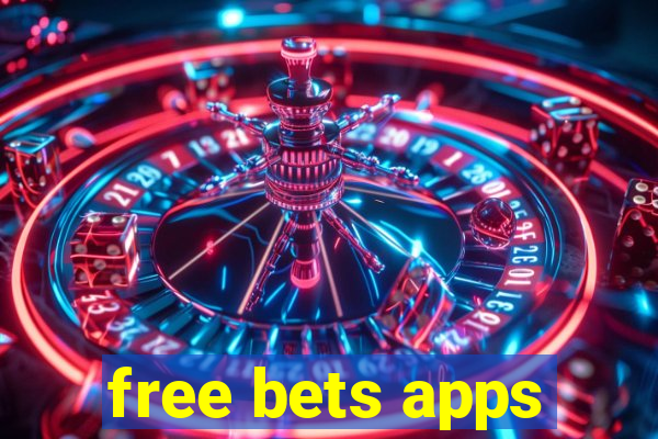 free bets apps