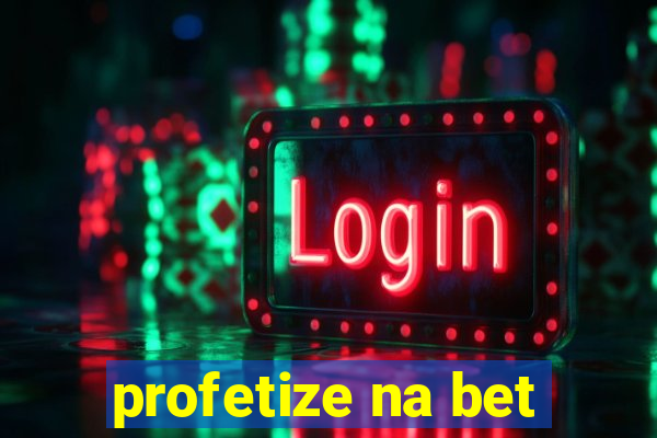 profetize na bet