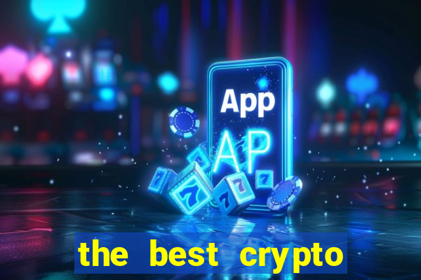 the best crypto casino vip