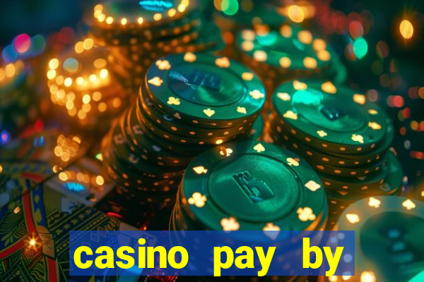 casino pay by mobile phone bill