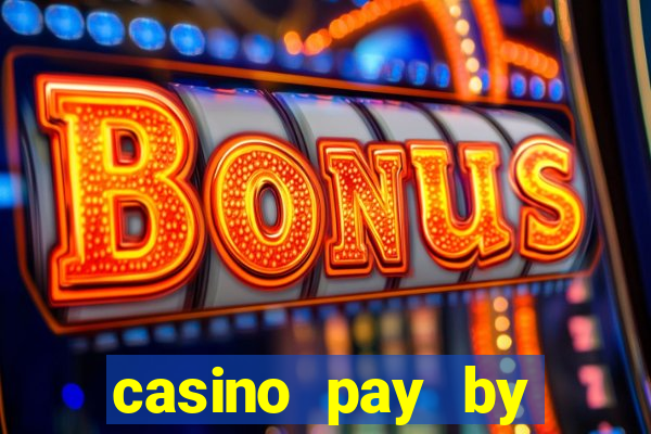 casino pay by mobile phone bill