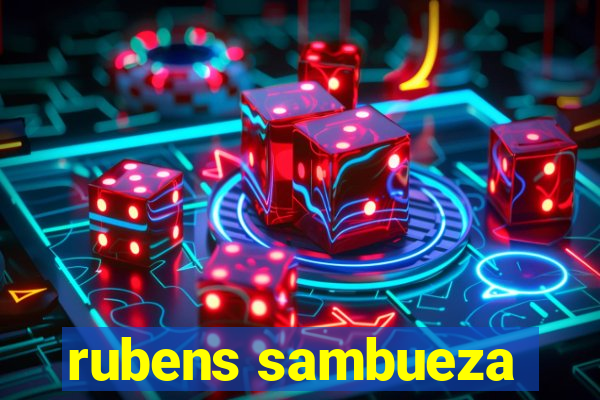 rubens sambueza