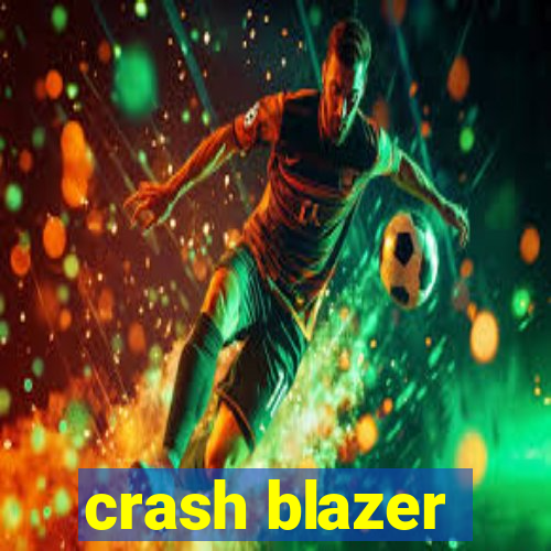 crash blazer