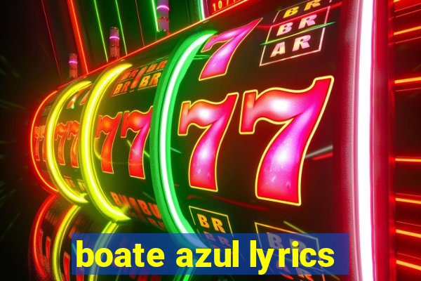 boate azul lyrics