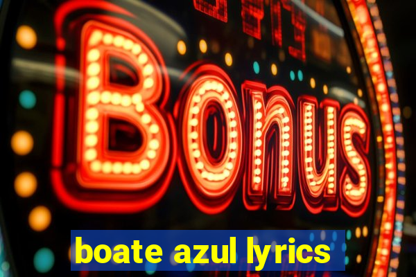 boate azul lyrics