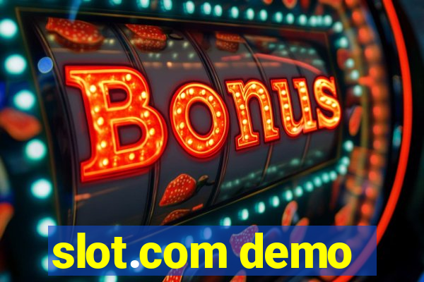 slot.com demo