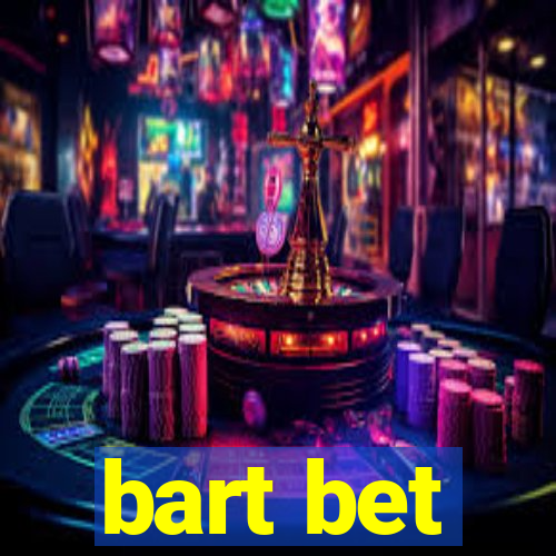 bart bet