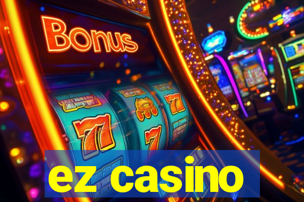 ez casino