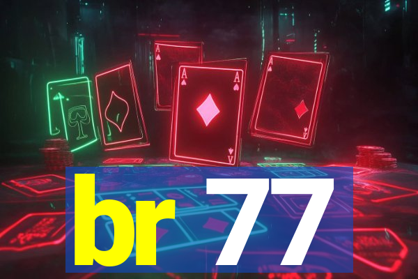 br 77