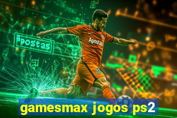 gamesmax jogos ps2