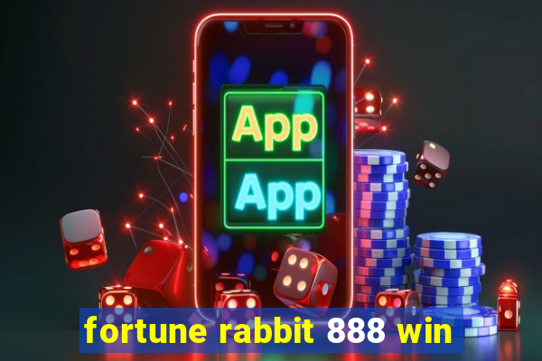 fortune rabbit 888 win