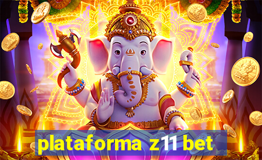 plataforma z11 bet