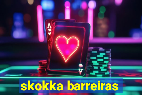 skokka barreiras