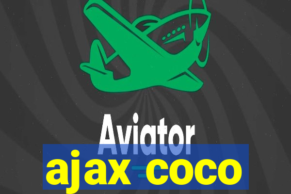 ajax coco