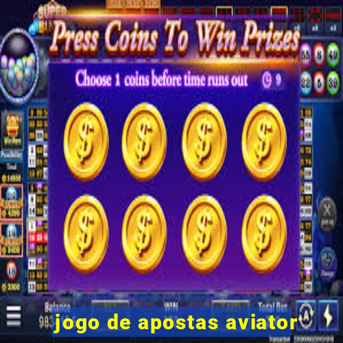 jogo de apostas aviator