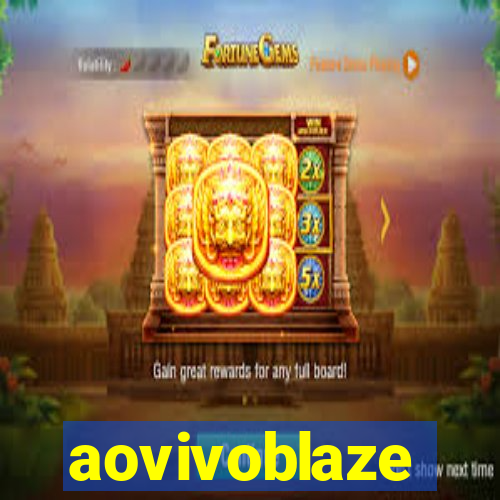 aovivoblaze