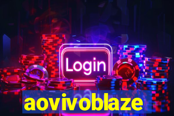 aovivoblaze