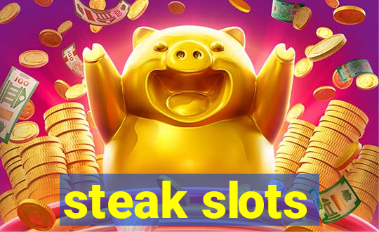 steak slots