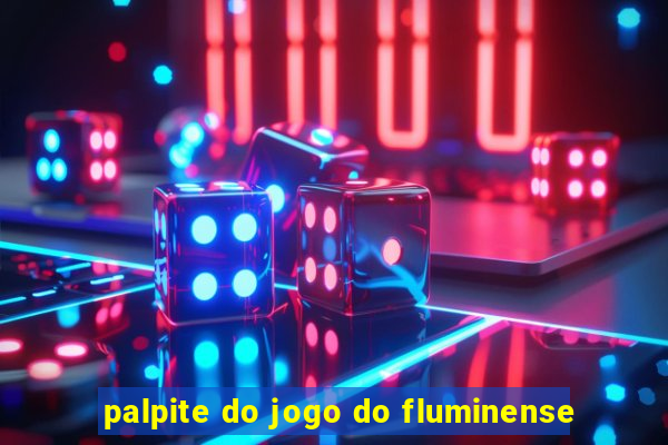 palpite do jogo do fluminense