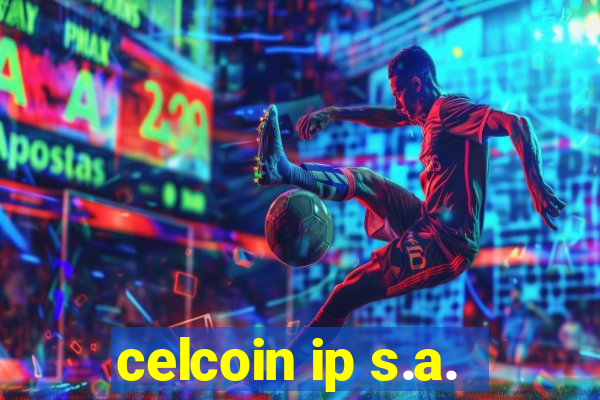 celcoin ip s.a.