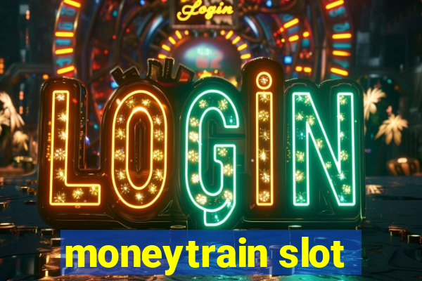 moneytrain slot