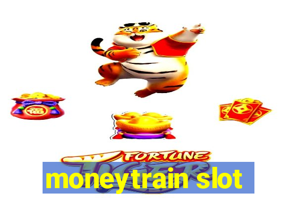 moneytrain slot