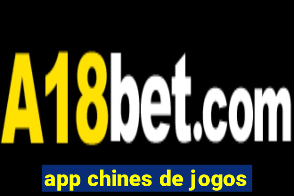 app chines de jogos