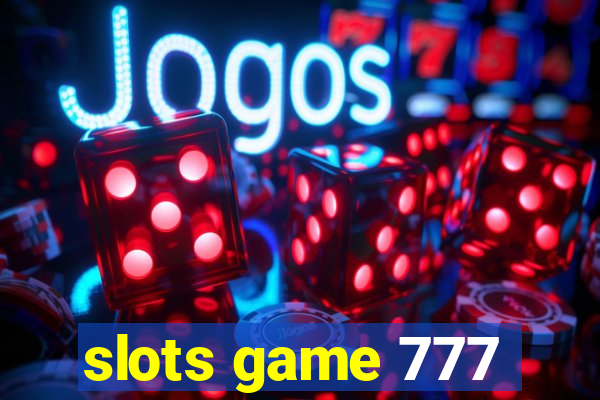 slots game 777