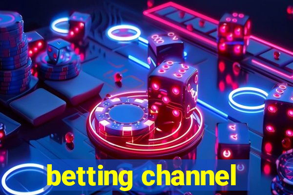 betting channel