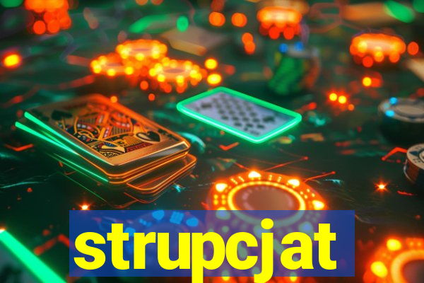 strupcjat