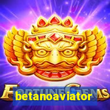 betanoaviator